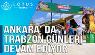 Ankara’da Trabzon Günleri devam ediyor