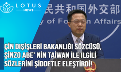 Video: Çin Dışişleri Bakanlığı Sözcüsü, Şinzo Abe'nin Taiwan ile ilgili sözlerini şiddetle eleştirdi