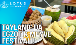 Tayland’da egzotik meyve festivali