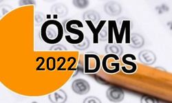 2022 Dikey Geçiş Sınavı (DGS) giriş yerleri açıklandı