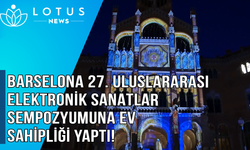 Video: Barselona 27. Uluslararası Elektronik Sanatlar Sempozyumu'na ev sahipliği yaptı