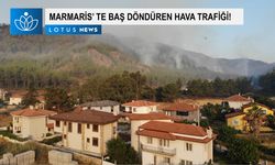 Marmaris’te baş döndüren hava trafiği