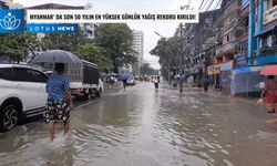 Video: Myanmar'daki kasabalarda son 50 yılın en yüksek günlük yağış rekoru kırıldı