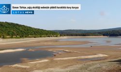 Video: Uzman: Türkiye, yağış eksikliği nedeniyle şiddetli kuraklıkla karşı karşıya