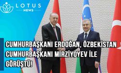 Cumhurbaşkanı Erdoğan, Özbekistan Cumhurbaşkanı Mirziyoyev ile görüştü