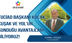 TUCİAD Başkanı Koçak; 'Kuşak ve Yol'un Sunduğu Avantajları Biliyoruz!'