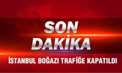 İstanbul Boğazı Trafiğe Kapatıldı.