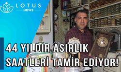 44 yıldır asırlık saatleri tamir ediyor