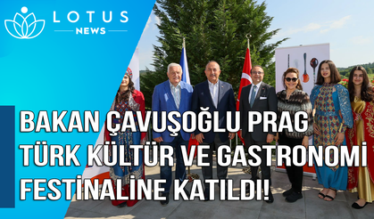 Bakan Çavuşoğlu Prag Türk Kültür ve Gastronomi Festivali’ne katıldı