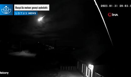 Rusya’da meteor geceyi aydınlattı