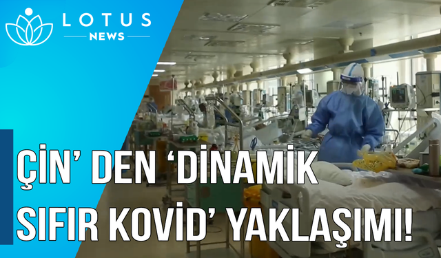 Video: Dinamik sıfır Kovid yaklaşımı yaşlı hastaların hayatlarını kurtarmaya yardımcı oluyor