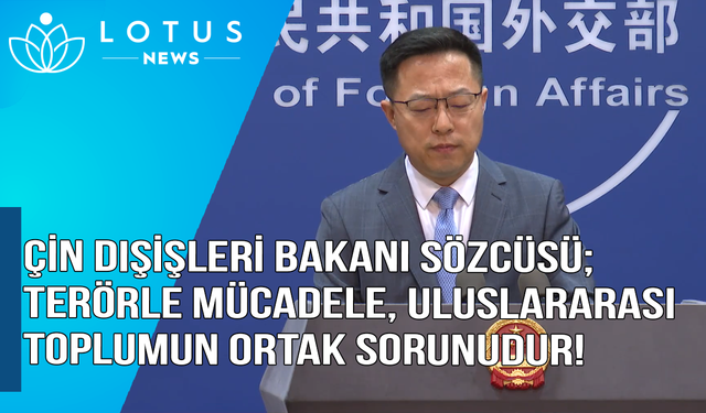 Video: Çin Dışişleri Bakanlığı Sözcüsü: Terörle mücadele, uluslararası toplumun ortak sorumluluğu