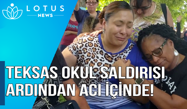 Video: Teksas'ın Uvalde kasabası okul saldırısının ardından acı içinde