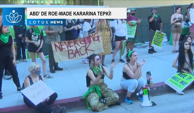 Video: Binlerce Los Angeles sakini, Roe-Wade kararının iptalini protesto etti