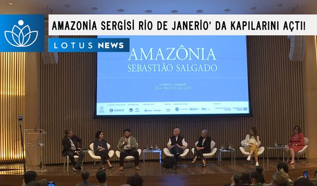 Video: 'Amazonia' sergisi Rio de Janeiro'da kapılarını açtı