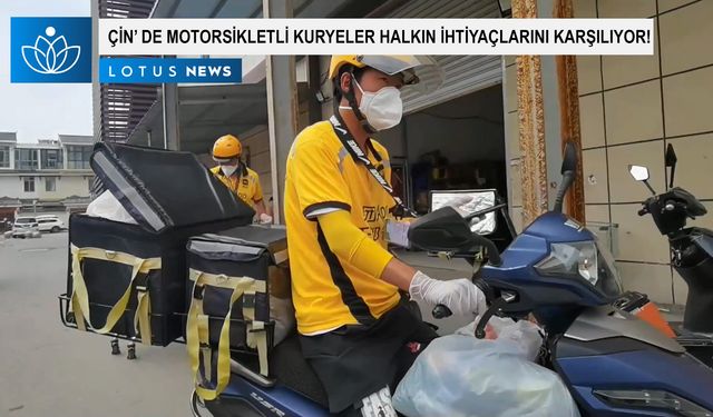 Video: Çin'in Sixian ilçesindeki motosikletli kuryeler halkın ihtiyaçlarının karşılanmasına yardım ediyor