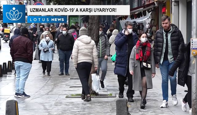 Video: Sağlık uzmanları artan Kovid-19 vakalarına karşı uyarıyor