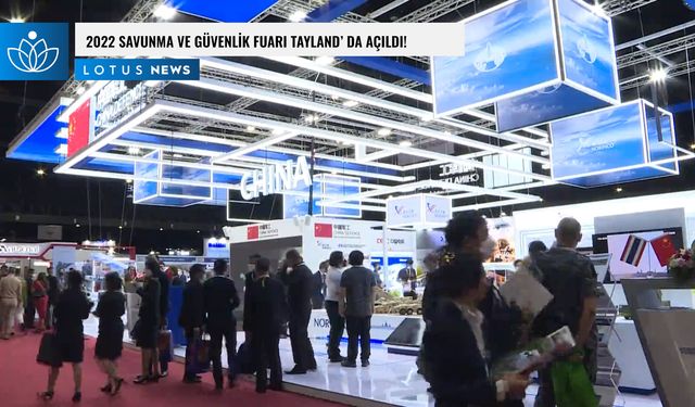 Video: 2022 Savunma ve Güvenlik fuarı Tayland'da açıldı