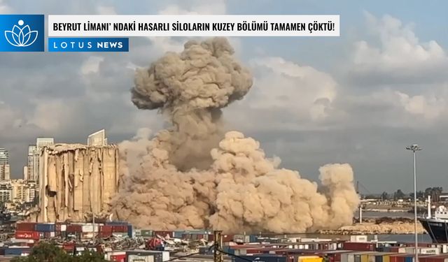 Video: Beyrut Limanı'ndaki hasarlı siloların kuzey bölümü tamamen çöktü