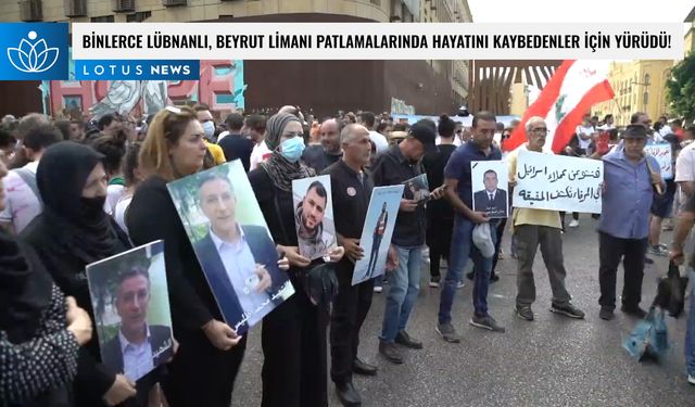 Video: Binlerce Lübnanlı, Beyrut Limanı patlamalarında hayatını kaybedenlerin anısına yürüdü