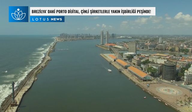 Video: Brezilya'daki Porto Digital, Çinli şirketlerle yakın işbirliği peşinde