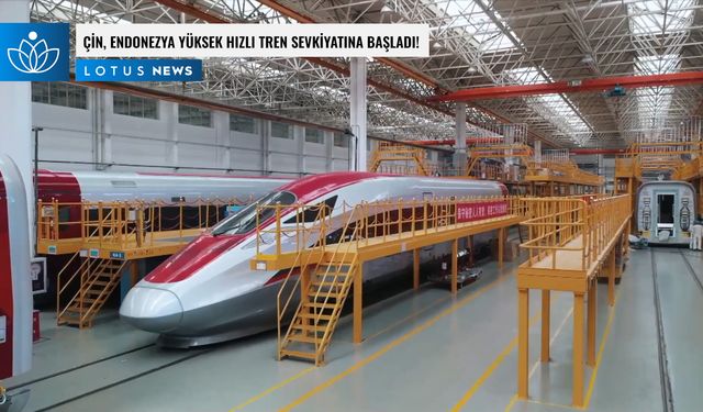 Video: Çin, Endonezya'ya yüksek hızlı tren sevkiyatına başladı