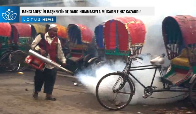 Video: Bangladeş'in başkentinde dang hummasıyla mücadele hız kazandı