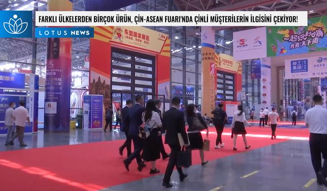 Video: Farklı ülkelerden birçok ürün, Çin-ASEAN Fuarı'nda Çinli müşterilerin ilgisini çekiyor