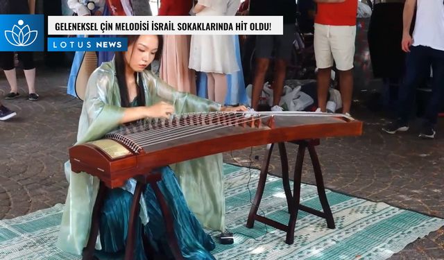 Video: Geleneksel Çin melodisi İsrail sokaklarında hit oldu