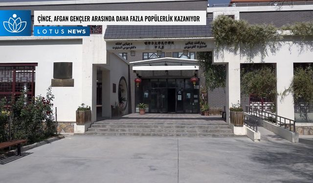 Video: Çince, Afgan gençleri arasında daha fazla popülerlik kazanıyor