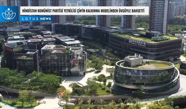 Video: Hindistan Komünist Partisi yetkilisi Çin'in kalkınma modelinden övgüyle bahsetti