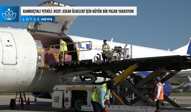 Video: Kamboçyalı yetkili: RCEP, ASEAN ülkeleri için büyük bir pazar yaratıyor