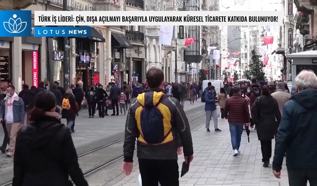 Video: Türk iş lideri: Çin, dışa açılmayı başarıyla uygulayarak küresel ticarete katkıda bulunuyor