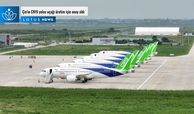 Video: Çin'in C919 yolcu uçağı üretim için onay aldı