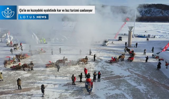 Video: Çin'in en kuzeydeki eyaletinde kar ve buz turizmi canlanıyor