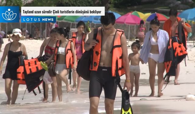 Video: Tayland uzun süredir Çinli turistlerin dönüşünü bekliyor