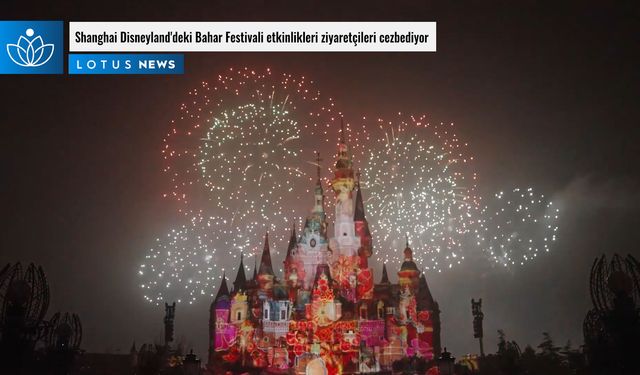 Video: Shanghai Disneyland'deki Bahar Festivali etkinlikleri ziyaretçileri cezbediyor