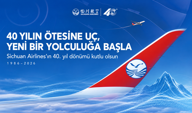 Sichuan Airlines 40. yılında yolculara yeni bir aktarma kolaylığı sunuyor