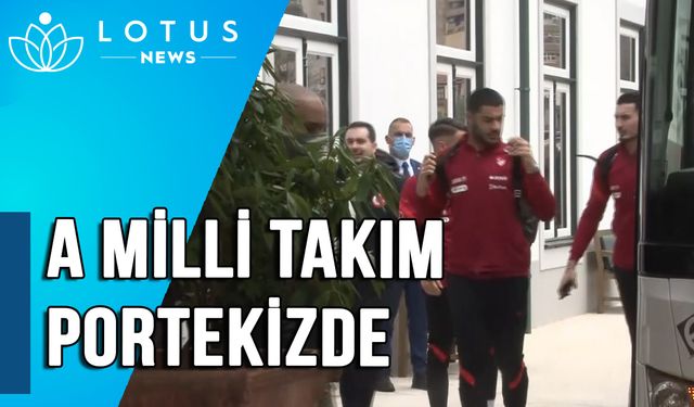 A Milli Takım Portekiz'de