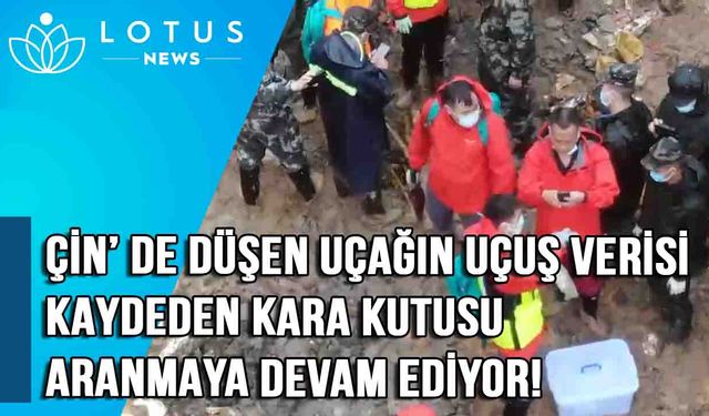 Video: Kaza yerinde son durum: Çin'in güneyindeki Guangxi bölgesinde diğer kara kutu için aramalar sürüyor