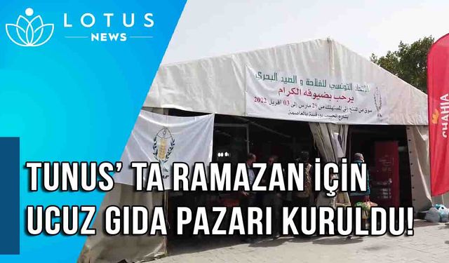 Video: Tunus'ta, Ramazan için ucuz gıda pazarı kuruldu