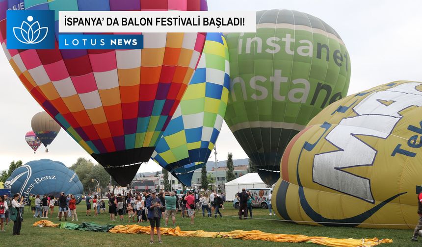 İspanya'da 26’ncı Avrupa Balon Festivali başladı