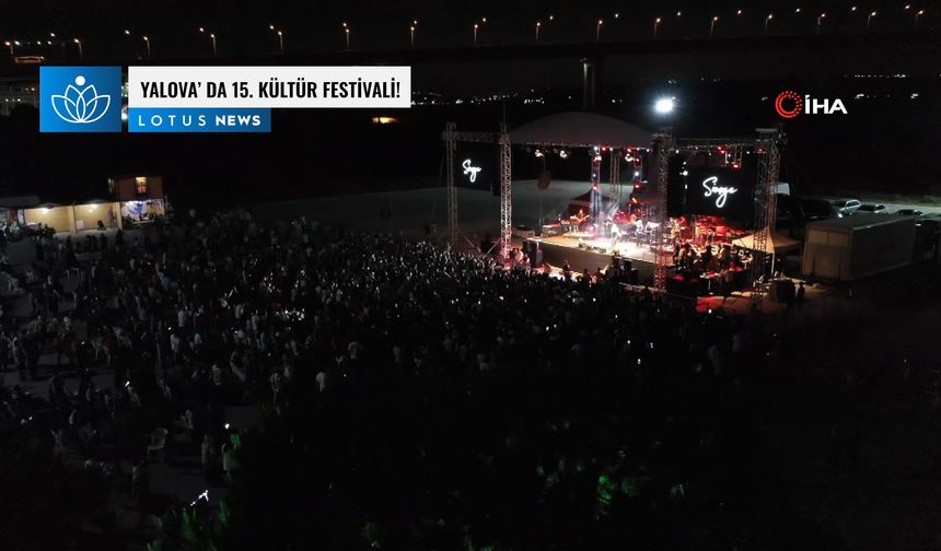 Yalova' da 15. Kültür Festivali