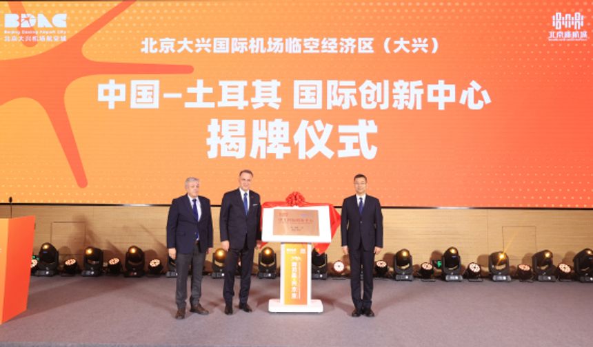 BDAC Çin-Türkiye Uluslararası İnovasyon Merkezi'nin açılışı Beijing'de gerçekleşti