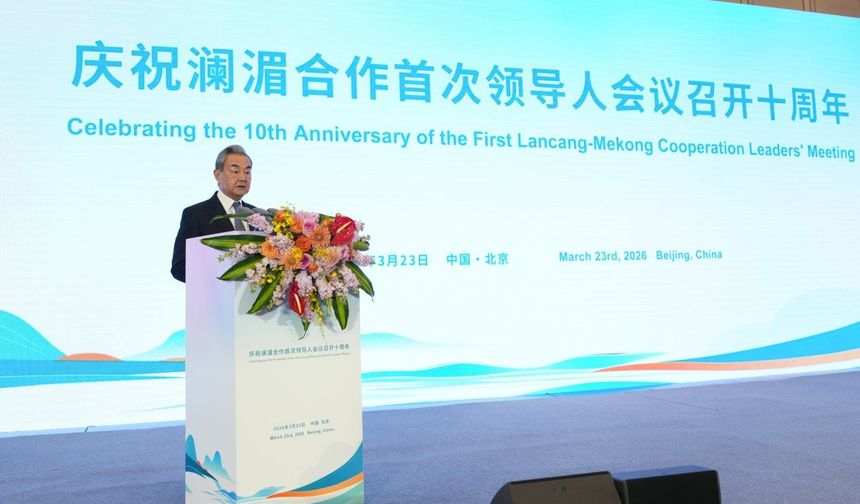 Çin Dışişleri Bakanı: Lancang-Mekong işbirliği derinleşiyor