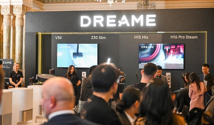 Çinli teknoloji markası Dreame, Türkiye'yi büyüme planlarının merkezine aldı