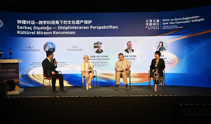 Nanjing-İstanbul Şehir Medeniyeti Diyaloğu İstanbul'da düzenlendi